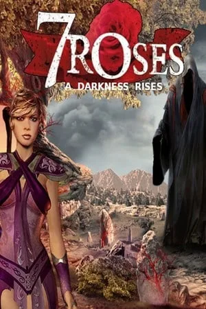 7 Roses — A Darkness Rises