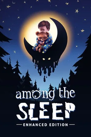 Among the Sleep — Enhanced Edition