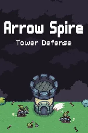 Arrow Spire: Tower Defense