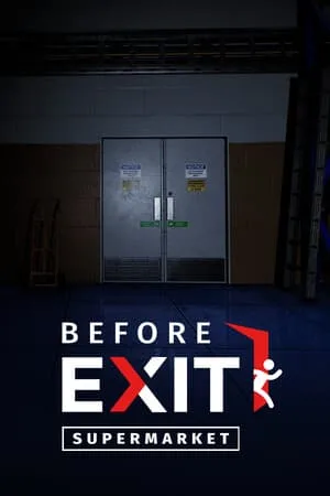 Before Exit: Supermarket