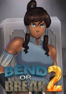 Bend or Break 2