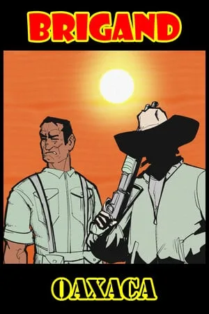 Brigand: Oaxaca