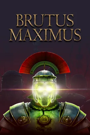 BRUTUS MAXIMUS