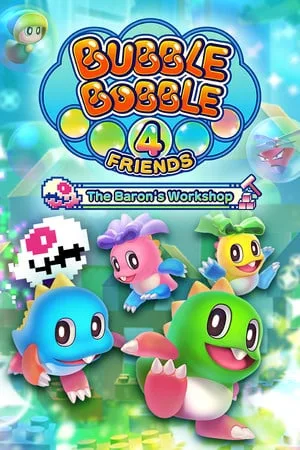 Bubble Bobble 4 Friends: The Baron’s Workshop