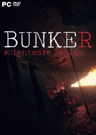 Bunker — Nightmare Begins