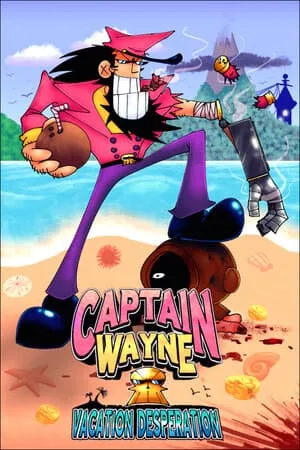 Captain Wayne — Vacation Desperation