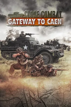 Close Combat — Gateway to Caen