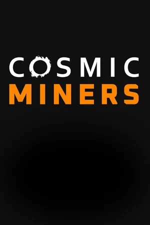 Cosmic Miners