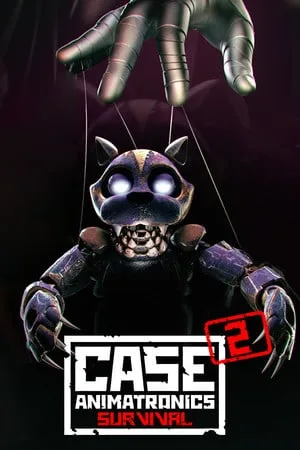 CASE 2: Animatronics Survival