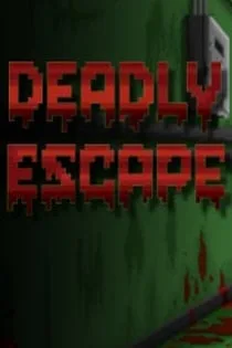 Deadly Escape