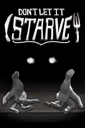Don’t Let It Starve