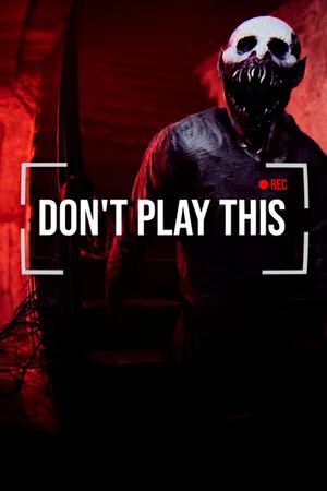 Don’t Play This