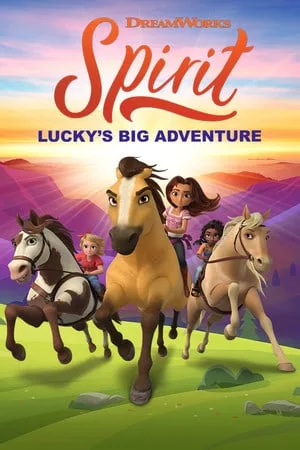 DreamWorks Spirit Lucky’s Big Adventure