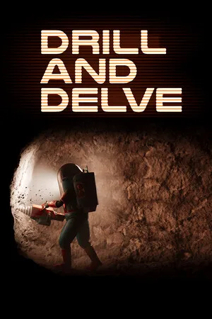 Drill and Delve
