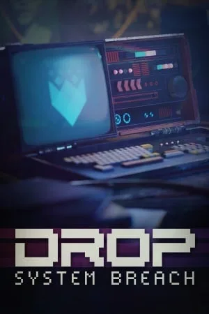 DROP — System Breach