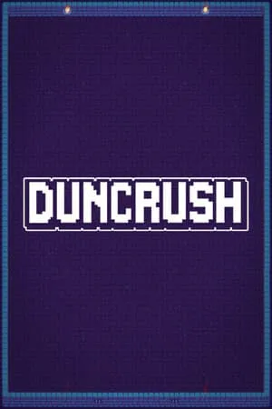 Duncrush