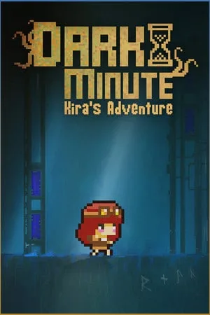 DARK MINUTE: Kira’s Adventure