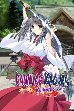 Dawn of Kagura: Keika’s Story