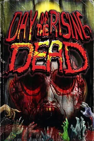 DAY OF THE RISING DEAD