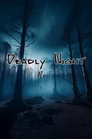 Deadly Night — No Escape