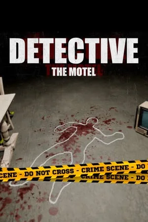 DETECTIVE — The Motel