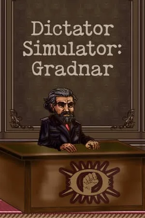 Dictator Simulator: Gradnar