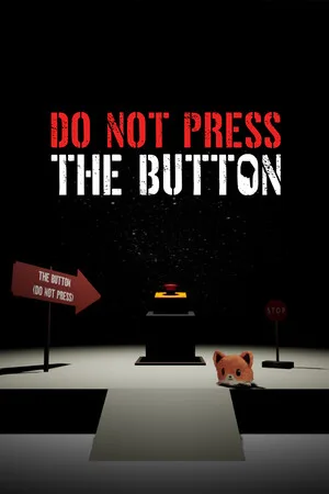 Do Not Press The Button (Or You’ll Delete The Multiverse)