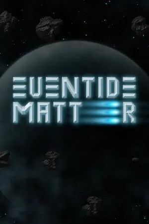 Eventide Matter