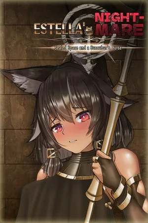 Estella’s Nightmare: Sealed Space and a Succubus’s Curse