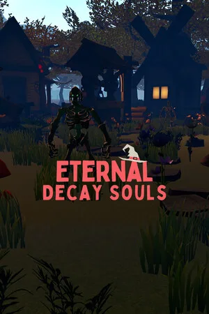 Eternal Decay Souls