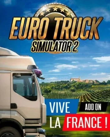 Euro Truck Simulator 2 — Vive la France !