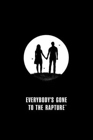 Everybody’s Gone to the Rapture