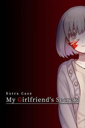 Extra Case: My Girlfriend’s Secrets