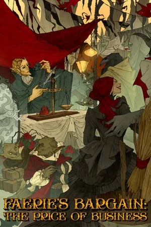 Faerie’s Bargain: The Price of Business