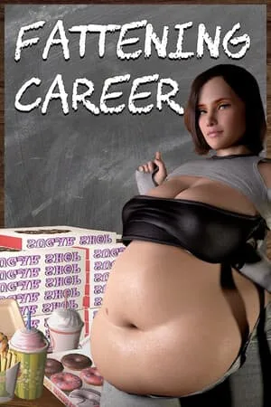Fattening Career
