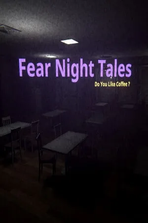 Fear Night Tales — Do You Like Coffee?