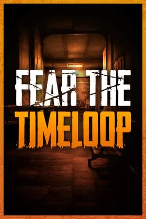 Fear The Timeloop