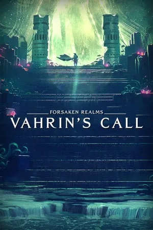 Forsaken Realms: Vahrin’s Call