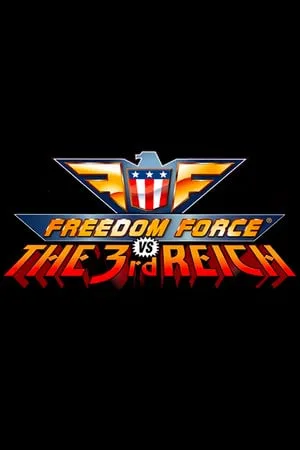 Freedom Force vs. the Third Reich