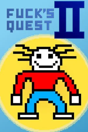 Fuck’s Quest 2