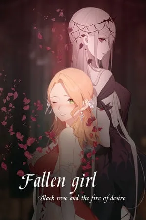 Fallen Girl — Black Rose and the Fire of Desire