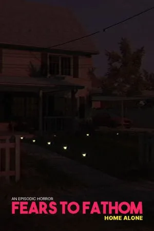 Fears to Fathom — Home Alone