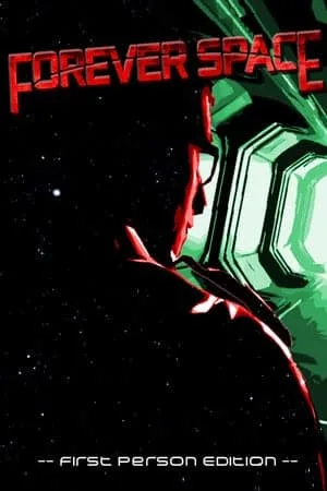 Forever Space: First Person Edition