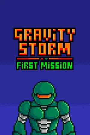 Gravity Storm — First Mission