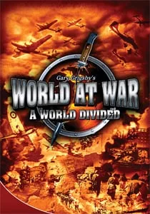 Gary Grigsby’s World at War: A World Divided