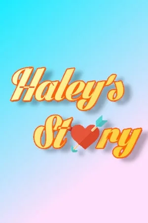 Haley’s Story