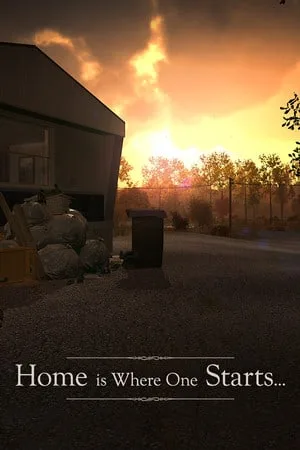 Home is Where One Starts…