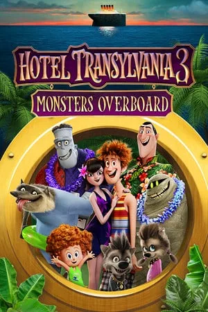 Hotel Transylvania 3 Monsters Overboard