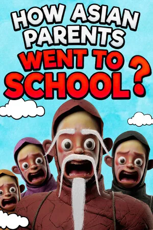 How Asian Parents went to School