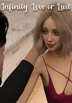 Infinity: Love or Lust